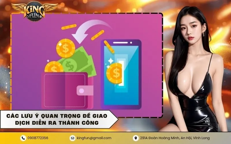 Các lưu ý quan trọng để giao dịch diễn ra thành công