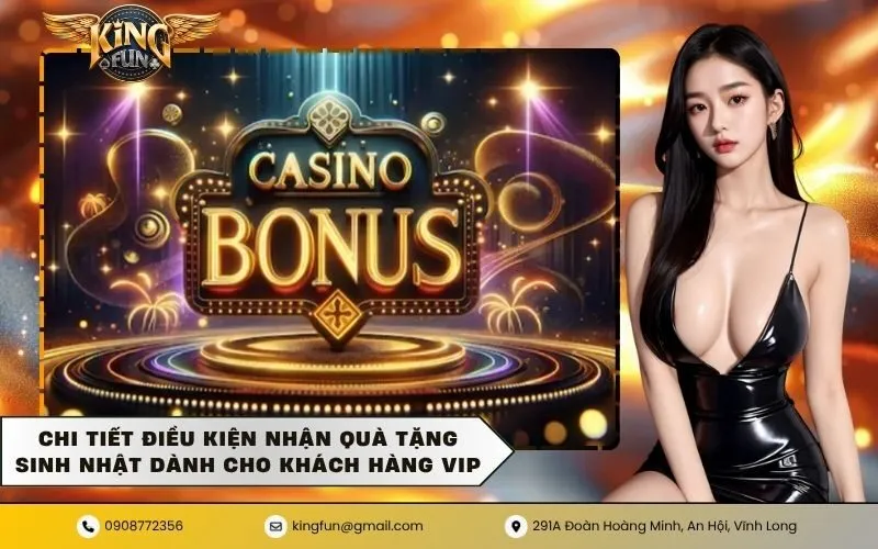 Chi tiết điều kiện nhận quà tặng sinh nhật dành cho khách hàng vip
