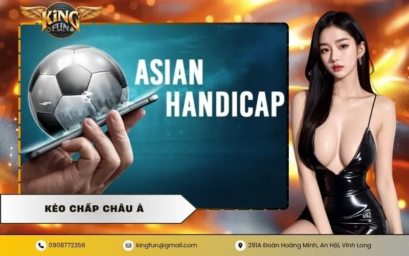 Kèo chấp châu á