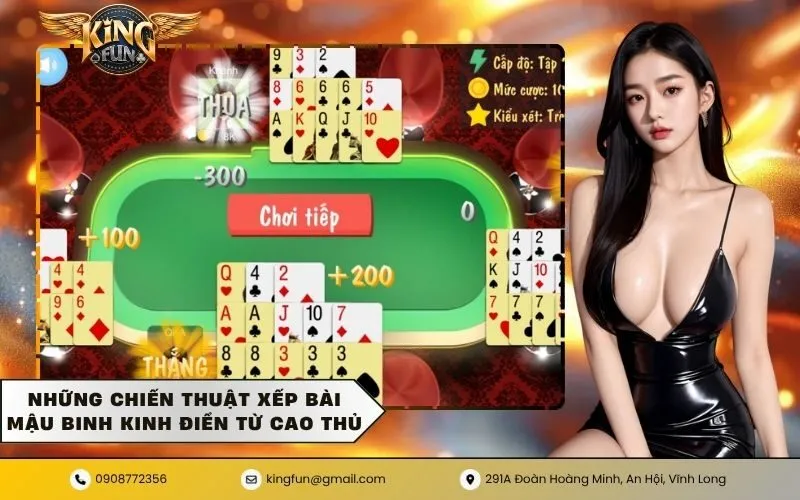 Những chiến thuật xếp bài mậu binh kinh điển từ cao thủ