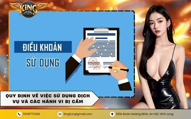 Quy định về việc sử dụng dịch vụ và các hành vi bị cấm