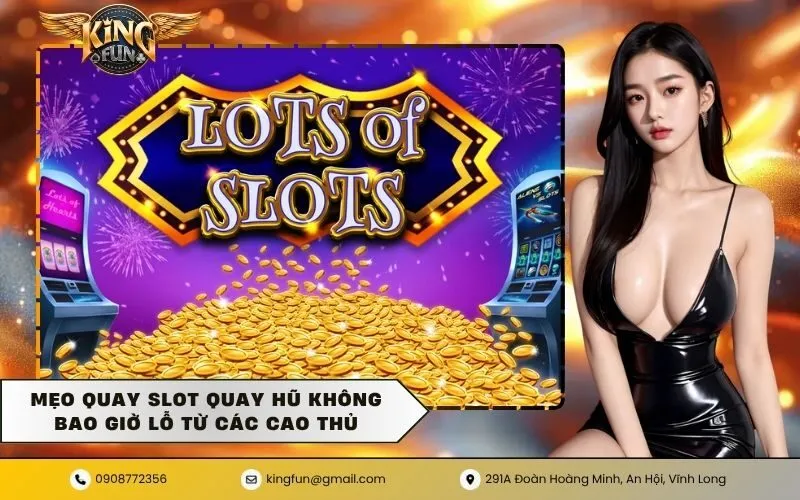 Slot quay hũ