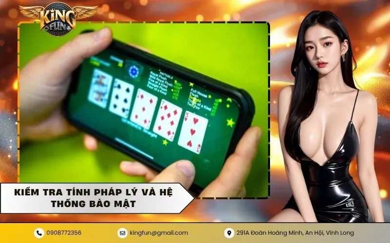 Kiểm tra tính pháp lý và hệ thống bảo mật