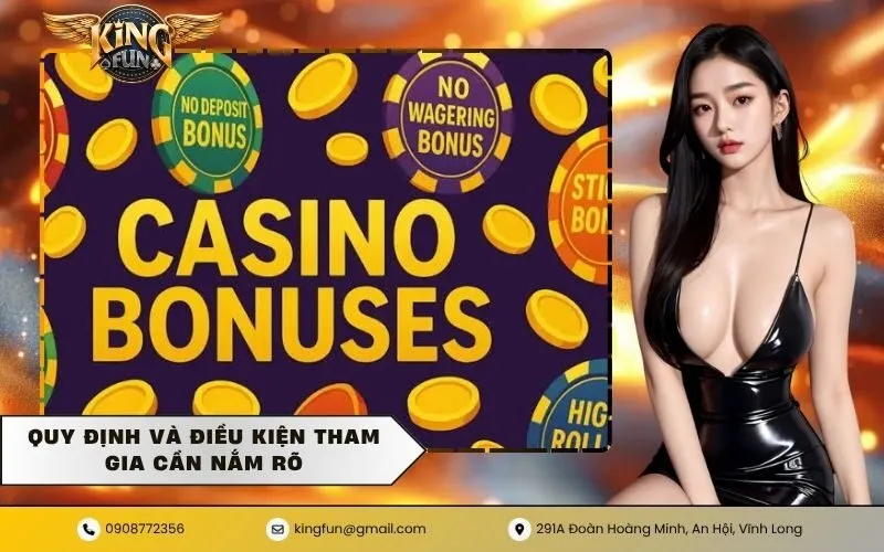 Quy định và điều kiện tham gia cần nắm rõ