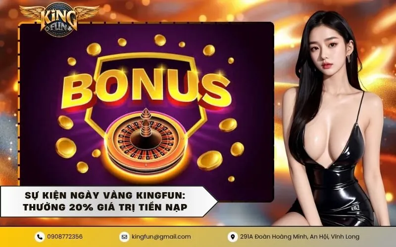 Sự Kiện Ngày Vàng KingFun