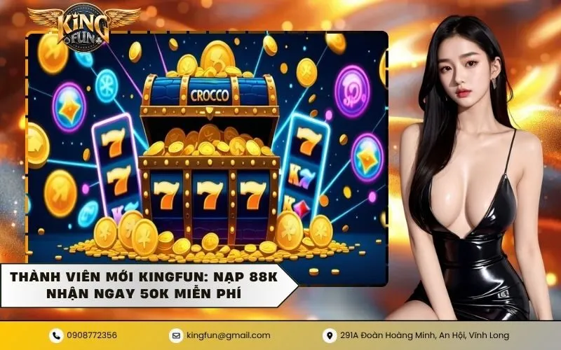 Thành Viên Mới KingFun